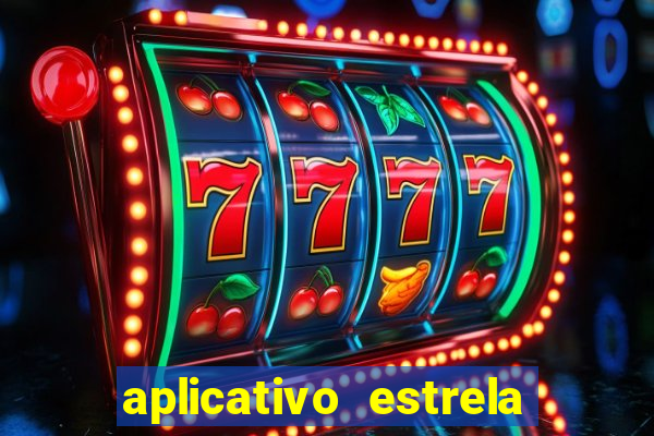 aplicativo estrela bet apk